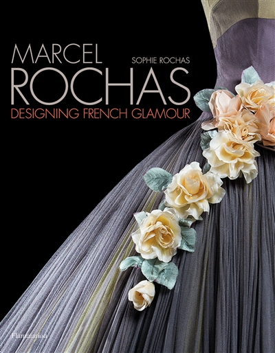 marcel rochas : designing french glamour