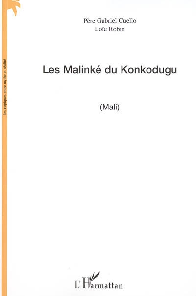 Les Malinké du Konkodugu : Mali
