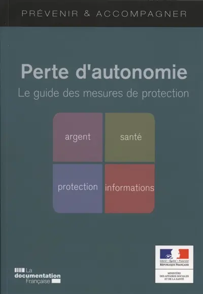Perte d'autonomie : le guide des mesures de protection