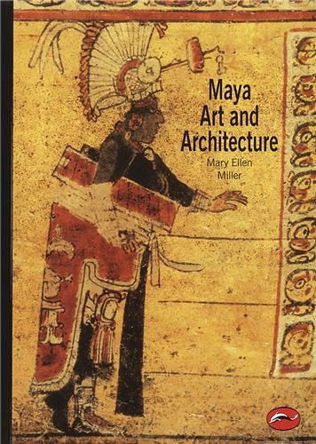 Maya Art and Architecture (World of Art)