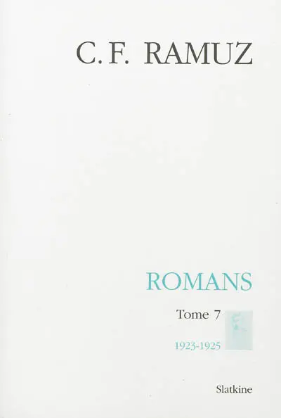 Oeuvres complètes. Vol. 25. Romans. Vol. 7. 1923-1925