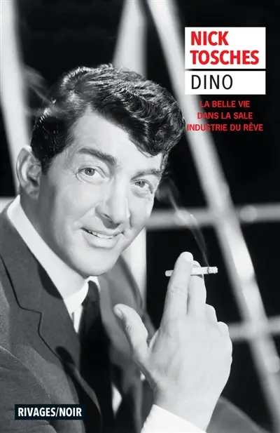 Dino : la belle vie dans la sale industrie du rêve