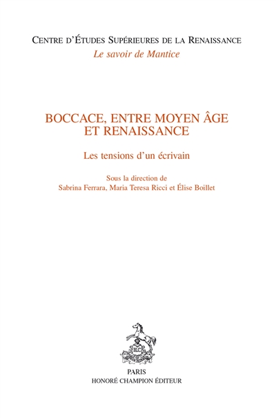 Boccace, entre Moyen Age et Renaissance : les tensions d'un écrivain