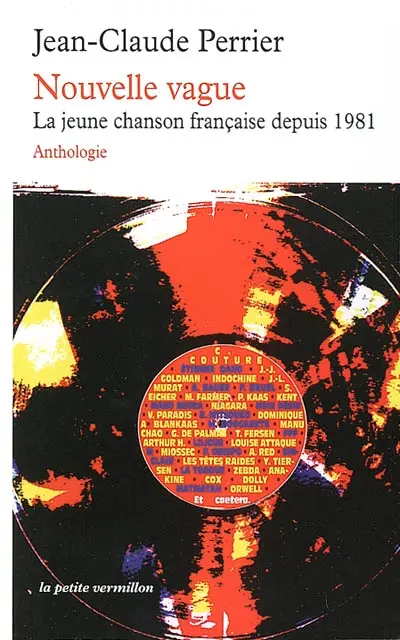 Nouvelle vague : la jeune chanson française depuis 1981