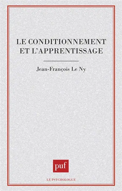 Le Conditionnement et l'apprentissage