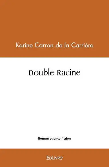 Double racine