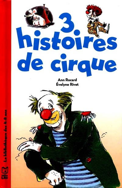 Lito : Trois histoires de cirque