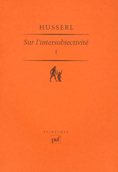 Sur l'intersubjectivité. Vol. 1