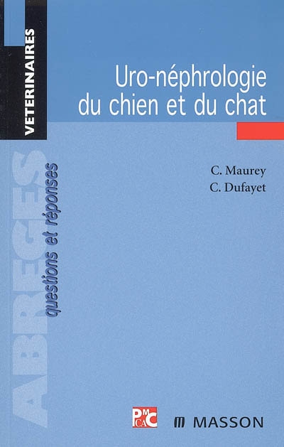 Uro-néphrologie du chien et du chat : questions et réponses