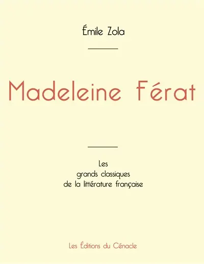 Madeleine Férat de Emile Zola (édition grand format)