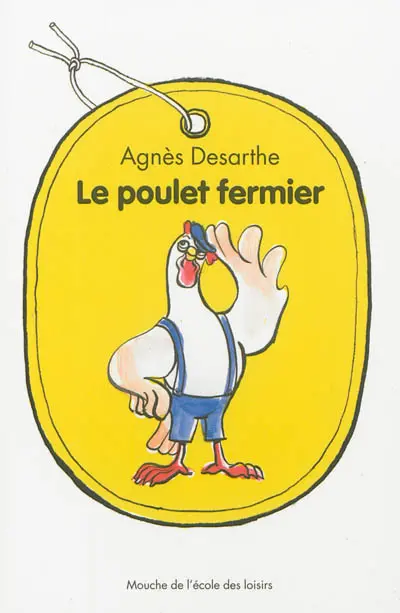 Le poulet fermier