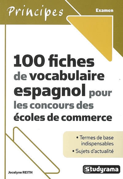 100 fiches de vocabulaire espagnol pour les concours des écoles de commerce
