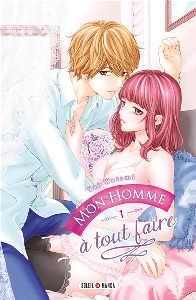Mon homme à tout faire. Vol. 1