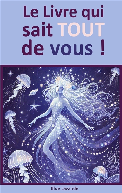 Le livre qui sait TOUT de...