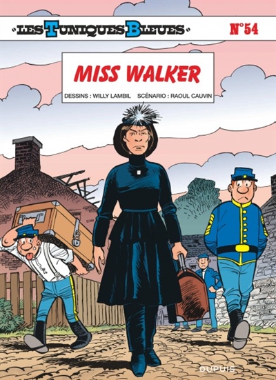 Les Tuniques bleues. Vol. 54. Miss Walker