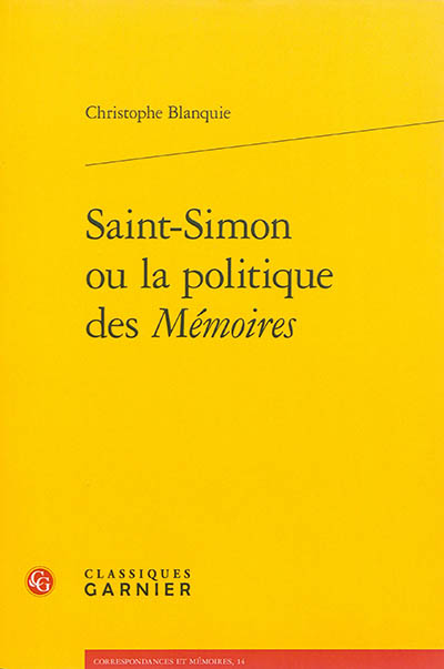 Saint-Simon ou La politique des Mémoires