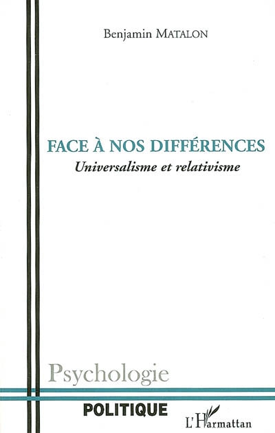Face à nos différences : universalisme et relativisme