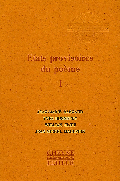 Etats provisoires du poème. Vol. 1