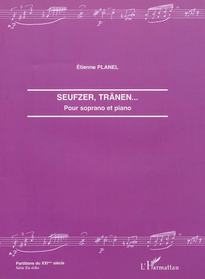 Seufzer, tränen... : pour soprano et piano