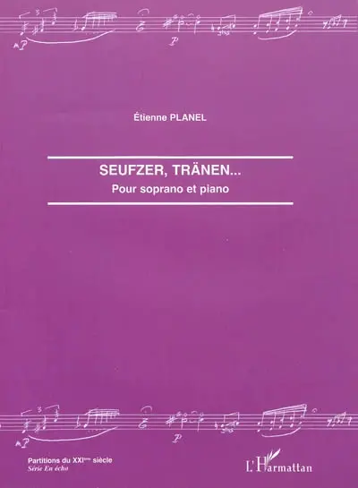 Seufzer, tränen... : pour soprano et piano