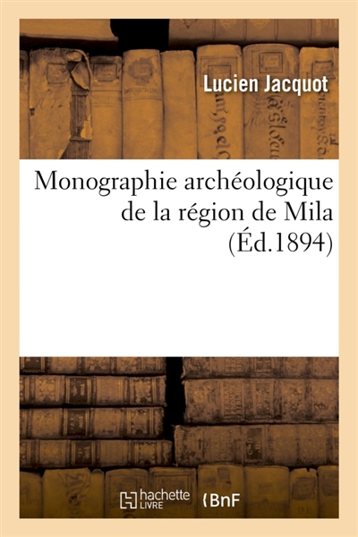 Monographie archéologique...
