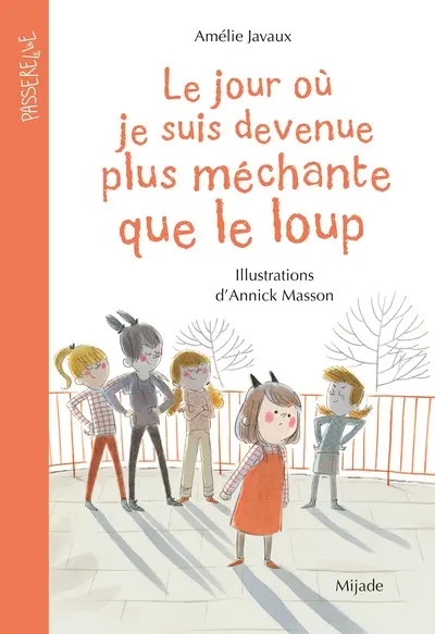 Le jour où je suis devenue plus méchante que le loup