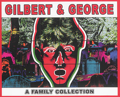 Gilbert & George : a family collection : exposition, Monaco, Villa Paloma, Nouveau musée national, du 14 juin au 2 novembre 2014