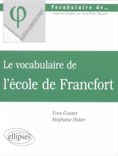 Le vocabulaire de l'école de Francfort