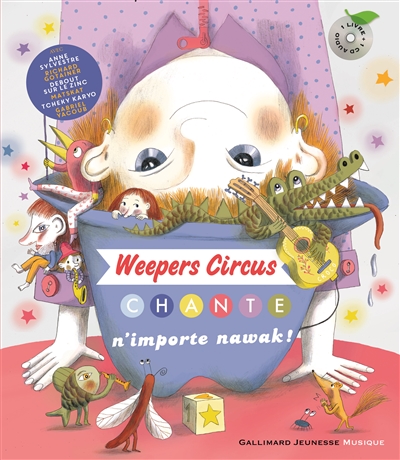 Weepers Circus chante n'importe nawak !