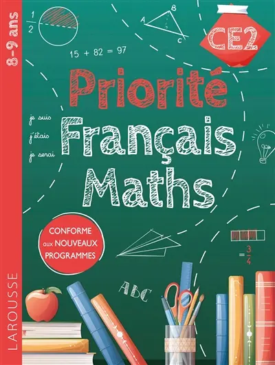 Priorité français-maths CE2 : 8-9 ans