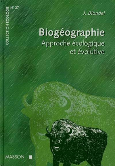Biogéographie : approche écologique et évolutive