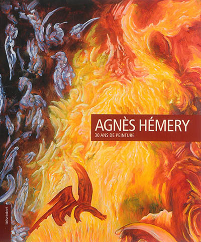 Agnès Hémery : 30 ans de peinture