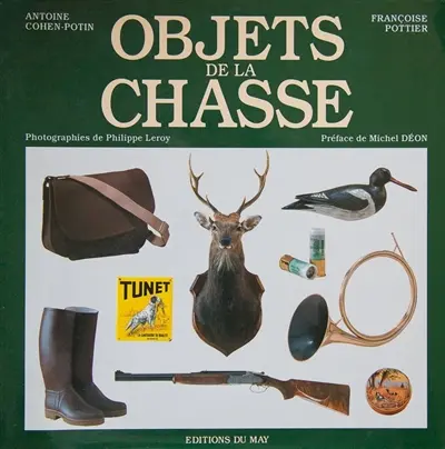 Les Objets de la chasse