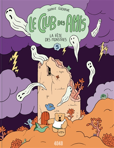 Le club des amis. Vol. 5. La fête des monstres