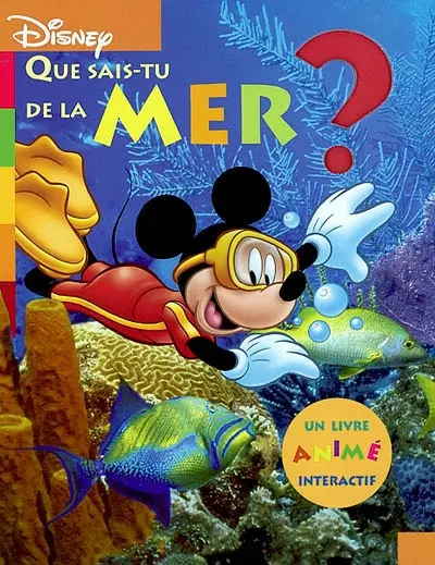 Que sais-tu de la mer ? : un livre animé interactif