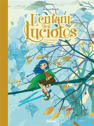 L'enfant des lucioles. Vol. 3. Vent d'automne