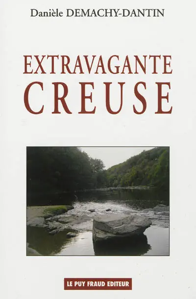 Extravagante Creuse