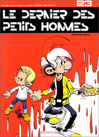 Les petits hommes. 23, Le dernier des petits hommes