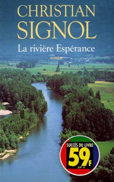 La rivière Espérance. Vol. 1