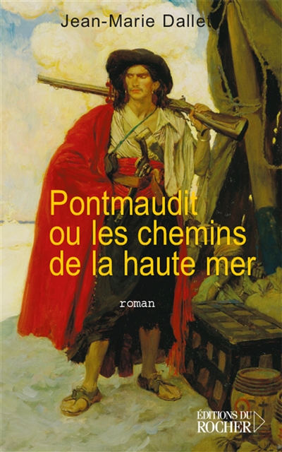 Pontmaudit ou Les chemins de la haute mer