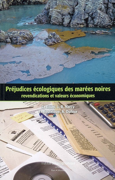 Préjudices écologiques des marées noires : revendications et valeurs économiques