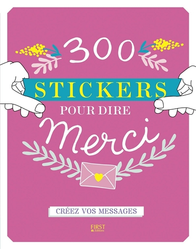 300 stickers pour dire merci : créez vos messages