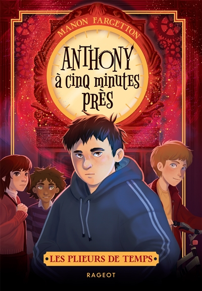Les plieurs de temps. Anthony à cinq minutes près