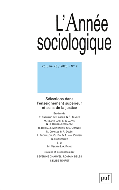 Année sociologique (L'), n° 2 (2020). Sélections dans l'enseignement supérieur et sens de la justice
