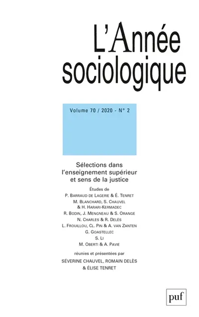 Année sociologique (L'), n° 2 (2020). Sélections dans l'enseignement supérieur et sens de la justice
