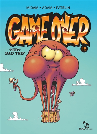 Game over. Vol. 15. Very bad trip