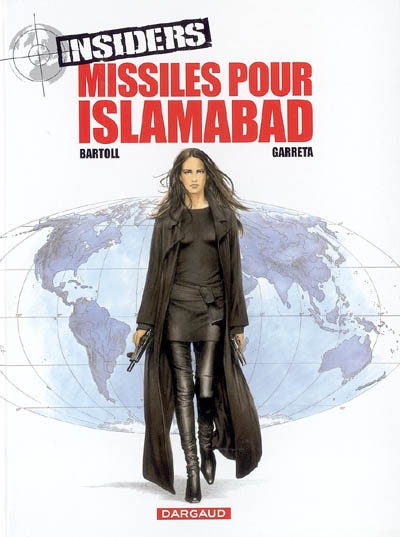 Insiders. Vol. 3. Missiles pour Islamabad