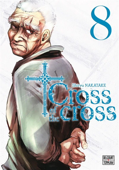Cross of the cross. Vol. 8
