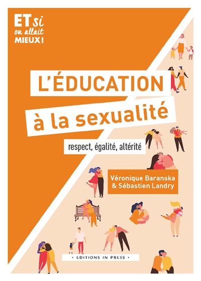 L'éducation à la sexualité : respect, égalité, altérité