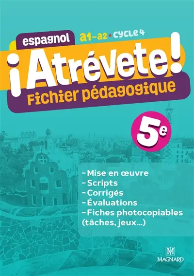 Atrévete ! espagnol 5e, cycle 4, A1-A2 : fichier pédagogique